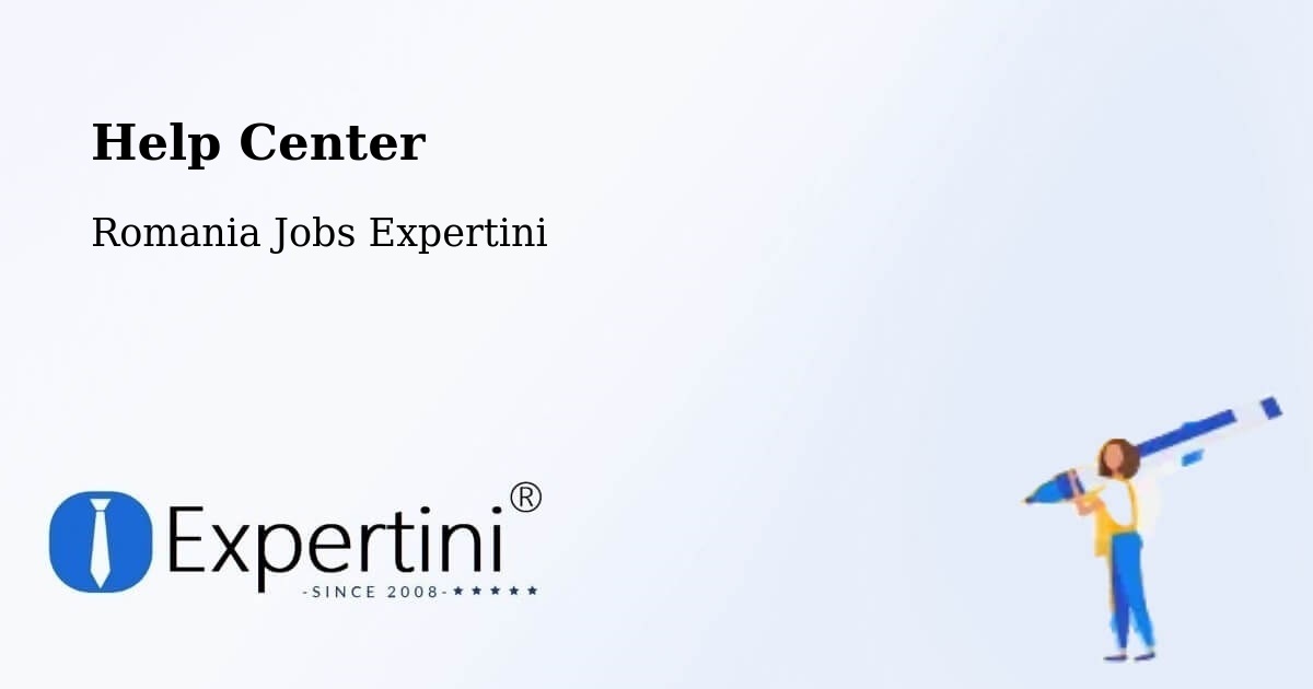 Help Center – Buziaş - Romania Jobs Expertini